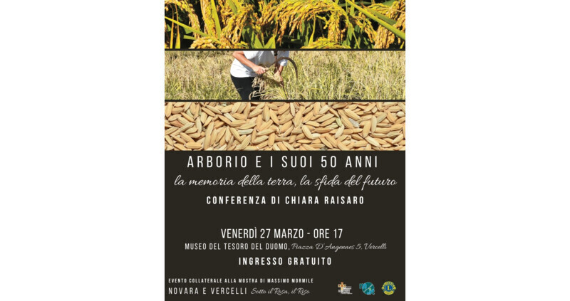 Arborio e i suoi 50 anni. La memoria della terra, la sfida del futuro